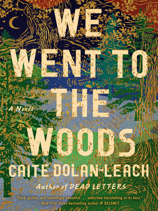 Title details for We Went to the Woods by Caite Dolan-Leach - Wait list